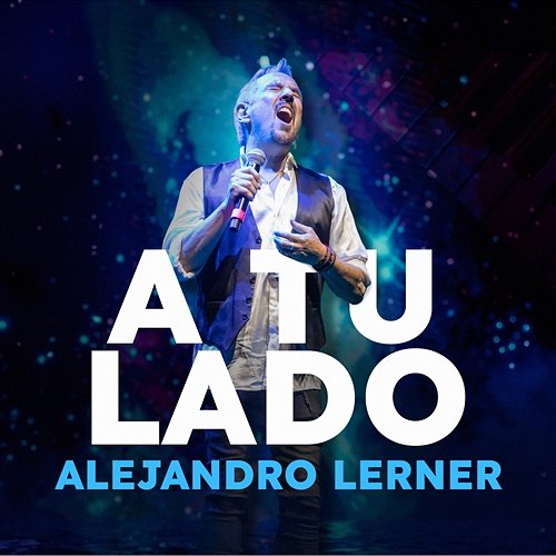 A Tu Lado Alejandro Lerner