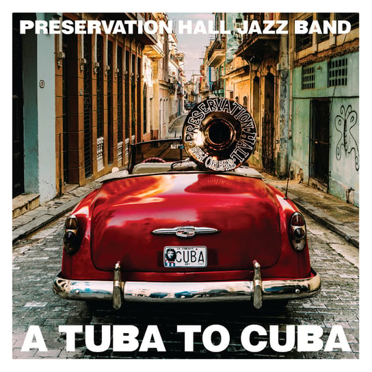 A Tuba To Cuba, płyta winylowa Preservation Hall Jazz Band