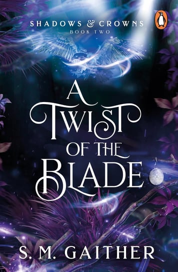A Twist of the Blade S. M. Gaither
