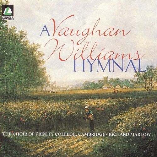 A Vaughan Williams Hymnal The Choir Of Trinity College, Cambridge