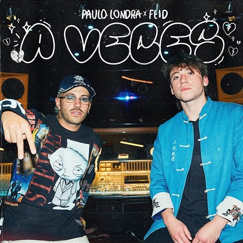 A Veces Feid, Paulo Londra