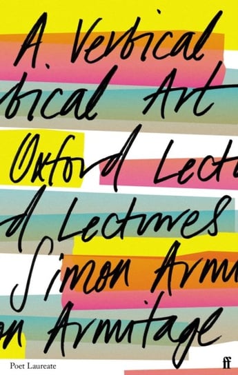 A Vertical Art: Oxford Lectures Armitage Simon