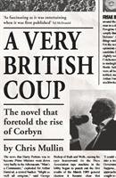 A Very British Coup Mullin Chris