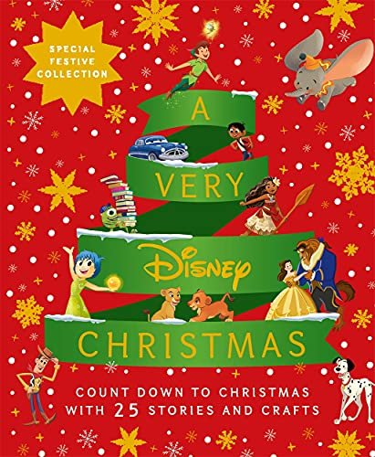 A Very Disney Christmas. Count Down to Christmas with Twenty-Five Festive Stories and Crafts Opracowanie zbiorowe
