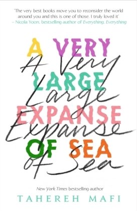 A Very Large Expanse of Sea Mafi Tahereh