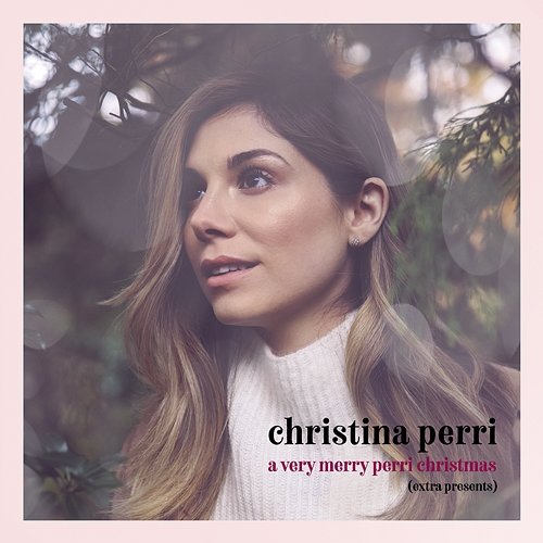 a very merry perri christmas (extra presents) Christina Perri