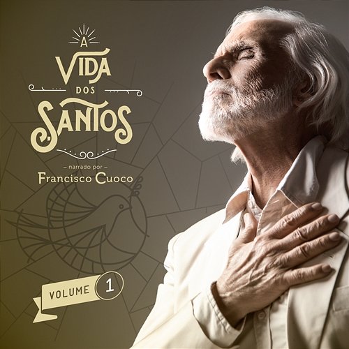 A vida dos Santos - Volume 1 Francisco Cuoco