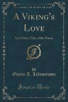 A Viking's Love Liliencrantz Ottilie A.