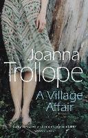 A Village Affair Trollope Joanna