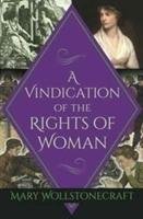A Vindication of the Rights of Woman Wollstonecraft Mary