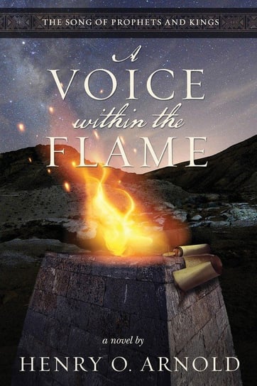 A Voice within the Flame Arnold Henry O.
