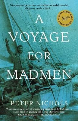 A Voyage For Madmen Nichols Peter