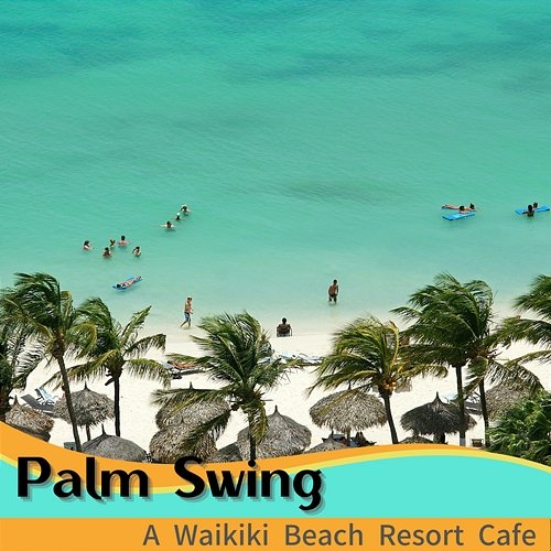 A Waikiki Beach Resort Cafe Palm Swing