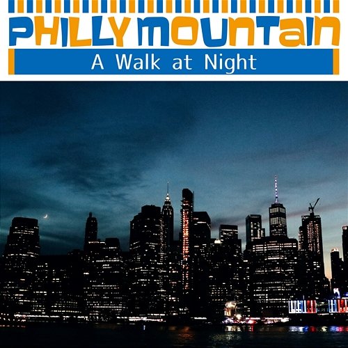 A Walk at Night Philly Mountain