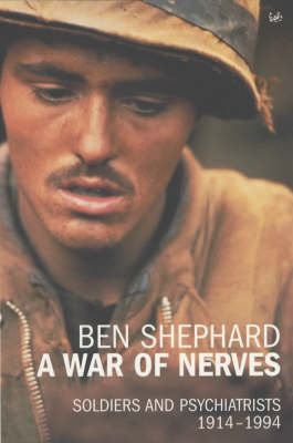 A War Of Nerves Shephard Ben