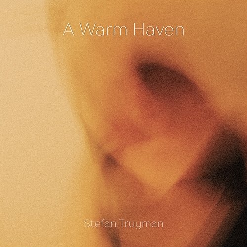 A Warm Haven Stefan Truyman