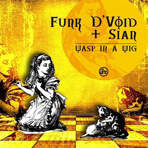 A Wasp In A Wig Funk D'Void & Sian