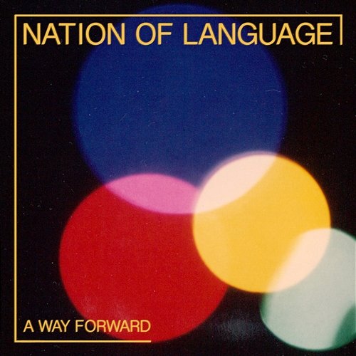 A Way Forward Nation of Language