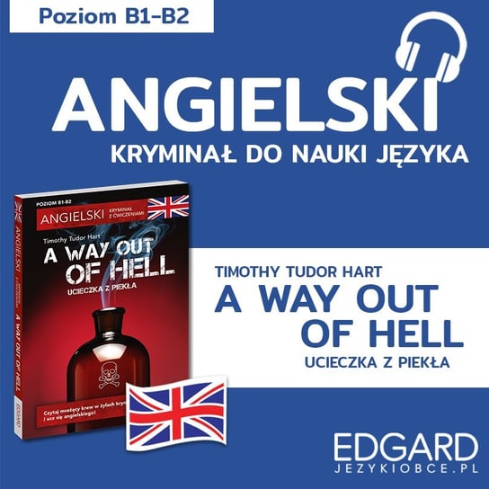 A way out of hell. Angielski z kryminałem - audiobook Opracowanie zbiorowe