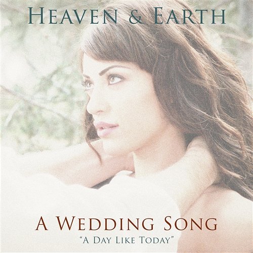A Wedding Song Heaven & Earth