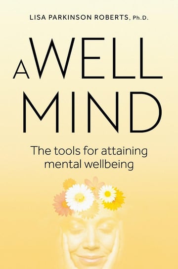 A Well Mind - ebook epub Opracowanie zbiorowe