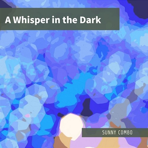 A Whisper in the Dark Sunny Combo