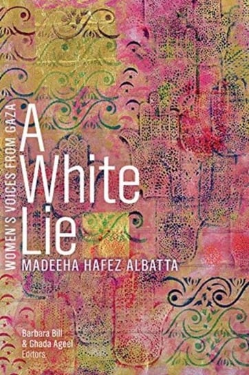 A White Lie Madeeha Hafez Albatta