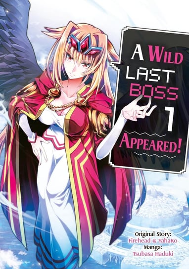 A Wild Last Boss Appeared! Volume 1 - ebook epub Firehead