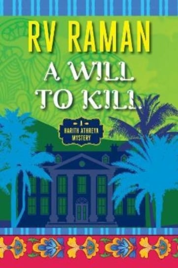 A Will to Kill R.V. Raman