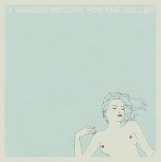 A Winged Victory For The Sullen A Winged Victory For The Sullen