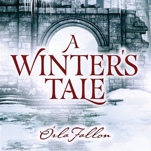A Winter's Tale Órla Fallon