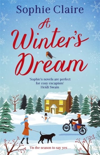 A Winters Dream: A heart-warming and feel-good cosy read for 2020 Sophie Claire