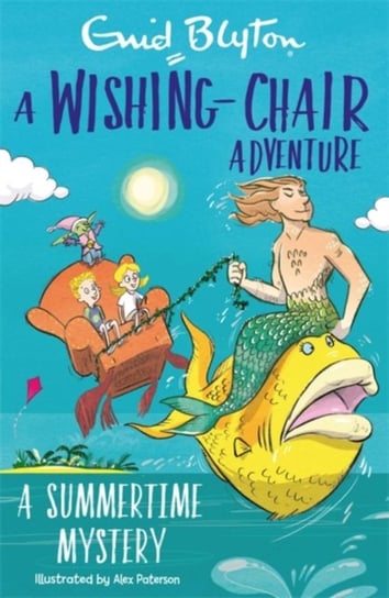 A Wishing-Chair Adventure: A Summertime Mystery: Colour Short Stories Blyton Enid