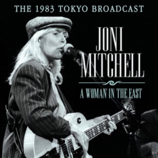 A Woman In The East Joni Mitchell