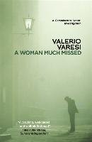A Woman Much Missed Varesi Valerio