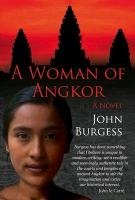 A Woman of Angkor Burgess John