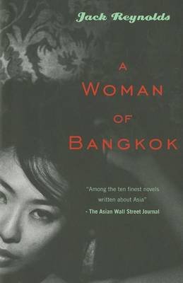 A Woman of Bangkok Reynolds Jack
