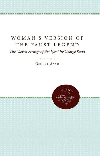 A Woman's Version of the Faust Legend Sand George