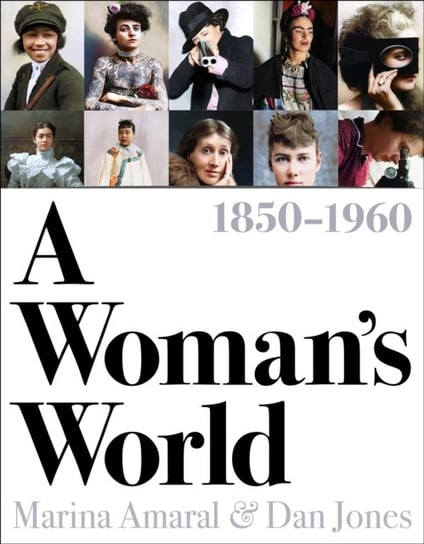 A Woman's World, 1850-1960 Jones Dan