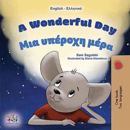 A Wonderful Day Μια υπέροχη μέρα Sam Sagolski, Opracowanie zbiorowe