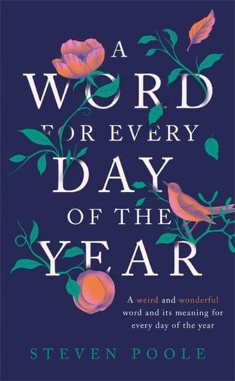 A Word for Every Day of the Year Poole Steven