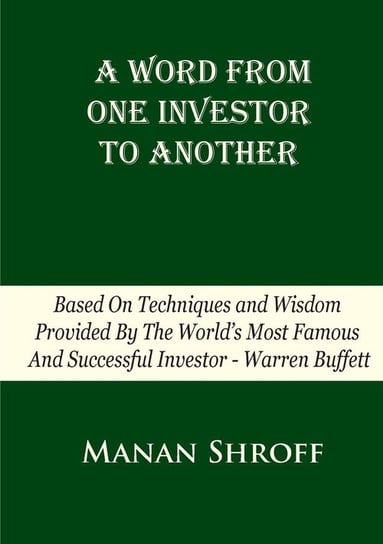 A Word From One Investor To Another Shroff Manan