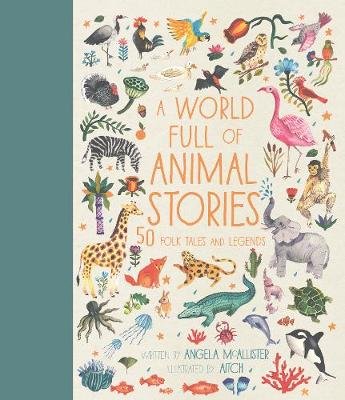 A World Full of Animal Stories UK McAllister Angela