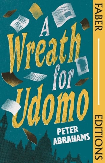 A Wreath for Udomo (Faber Editions) Abrahams Peter