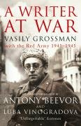 A Writer At War Grossman Vasily