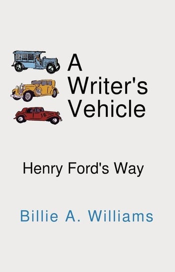 A Writer's Vehicle Billie A. Williams