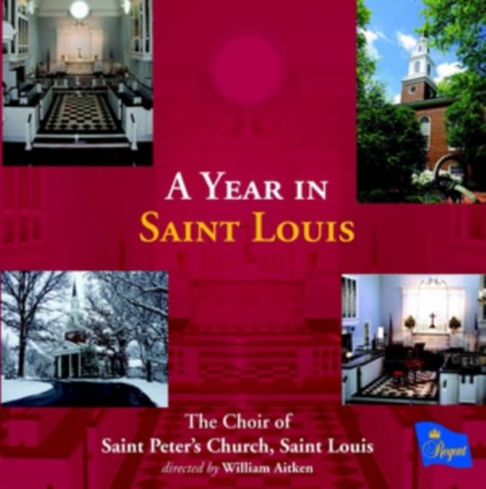 A Year in Saint Louis Regent