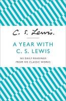 A Year With C. S. Lewis Lewis C.S.