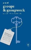 A-Z of Groups and Groupwork Doel Mark, Kelly Timothy