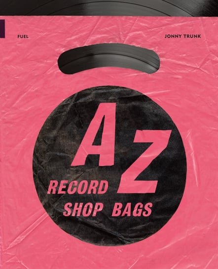 A-Z. Record Shop Bags Jonny Trunk